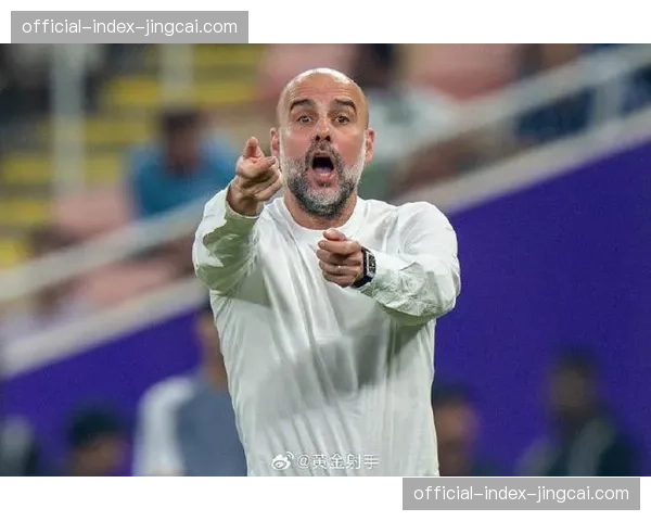 瓜迪奥拉战术进化：新任助理教练佩普·利恩德斯带来更多变数